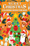 Merry Christmas Coloring Book For Kids Ages 48 years old : Xmas Holiday Designs to color for children ages 4  8 &Christmas col