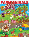 Farm Animals Coloring Book For Kids Ages 48: Cute and Fun Animals Coloring Pages for Kids, Toddlers, Boys and Girls