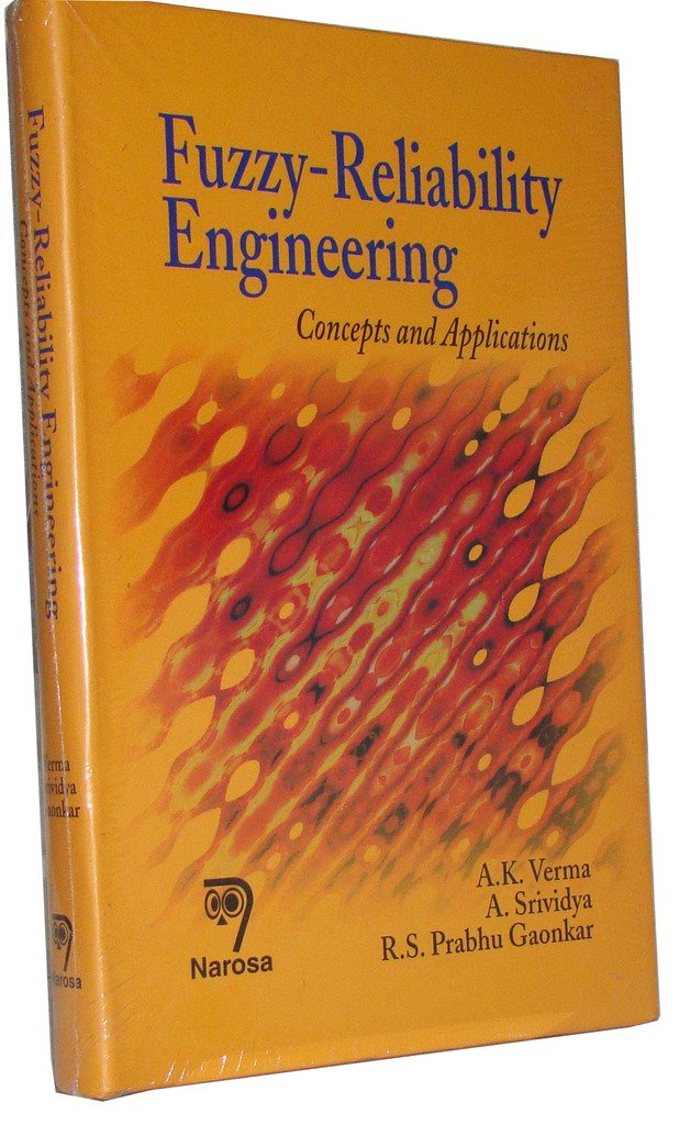 FuzzyReliability Engineering: Concepts and Applications