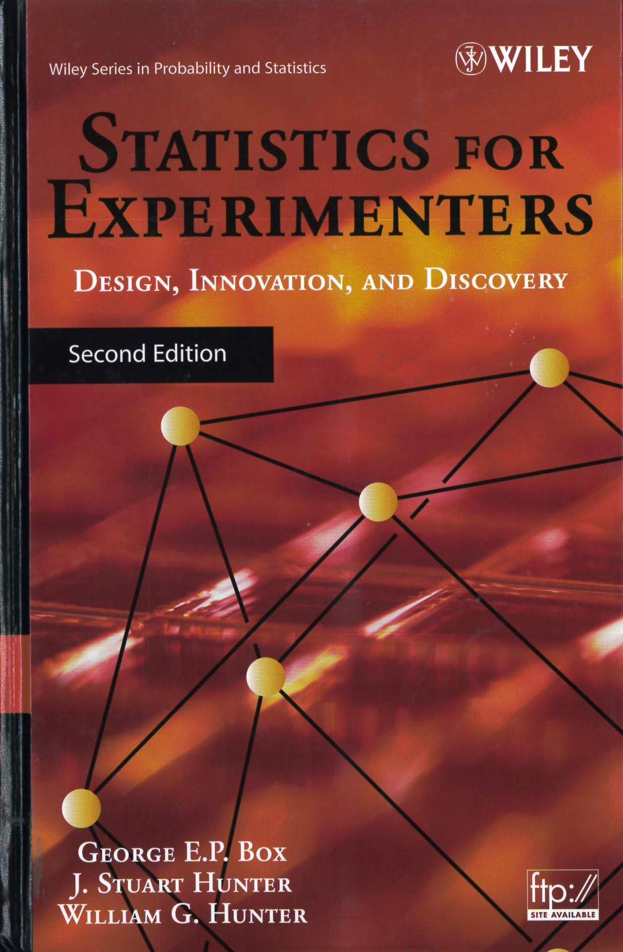 Statistics for Experimenters: Design, Innovation, and Discovery, 2nd Edition