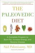 The Paleovedic Diet: A Complete Program to Burn Fat, Increase Energy, and Reverse Disease