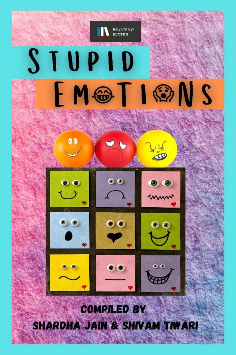 Stupid Emotions