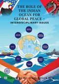 The Role of the Indian Ocean for Global Peace  Interdisciplinary Issues