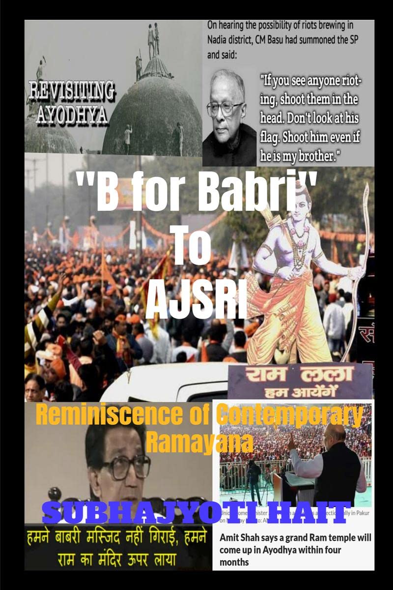 B For Babri To Ajsri : Reminiscence Of Contemporary Ramayana