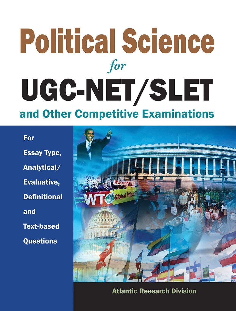 Political Science: For UGCNET/SLET and Other Competitive Examinations: For Essay Type, Analytical/Evaluative, Definitional and 