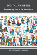 Digital Pioneers : Empowering Kids in the Tech World