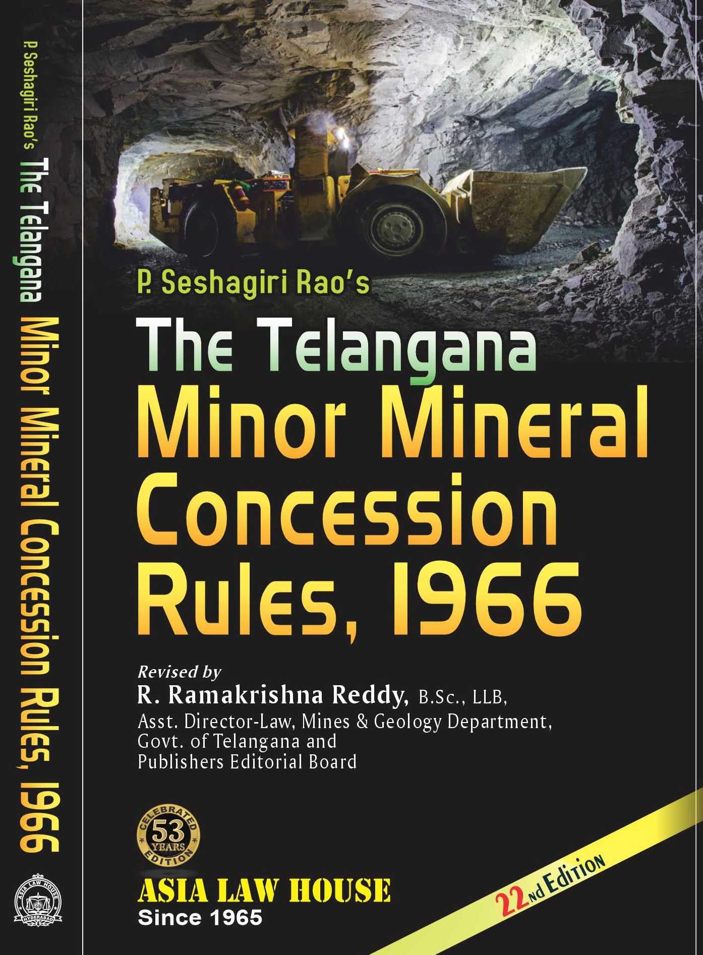The Telangana Minor Mineral Concession Rules, 1966 Along With Allied Laws And Notifications