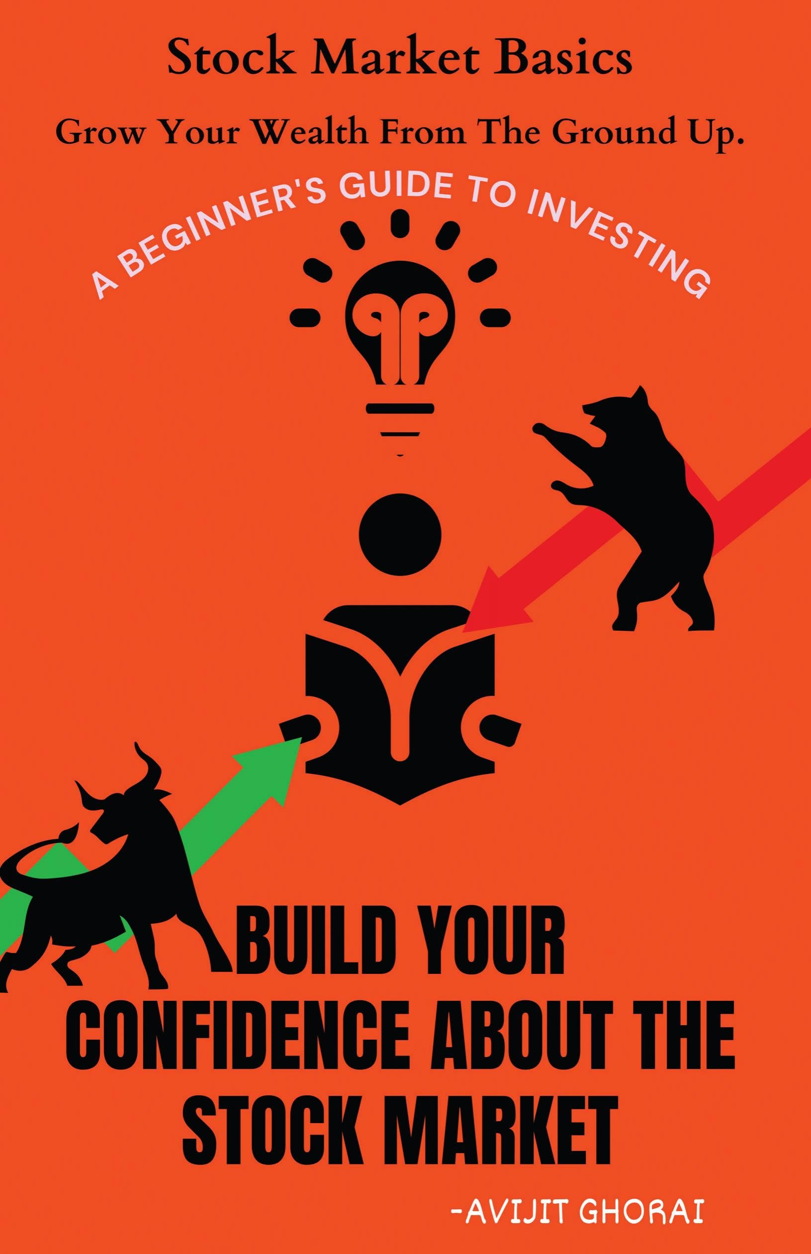 Stock Market Basics: Build your confidence about the stock market