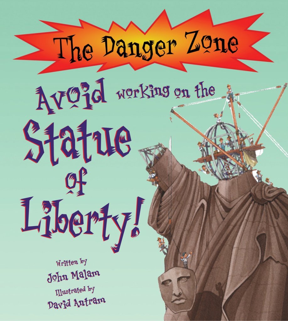 The Dz: Avoid Working On The Statue Of Liberty