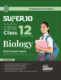 Super 10 Cbse Class 12 Biology 2024 Sample Papers With 2023 Previous Year Solved Papers, Cbse Sample Paper & 2020 Topper Answer 