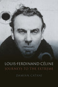 LouisFerdinand Cline: Journeys to the Extreme