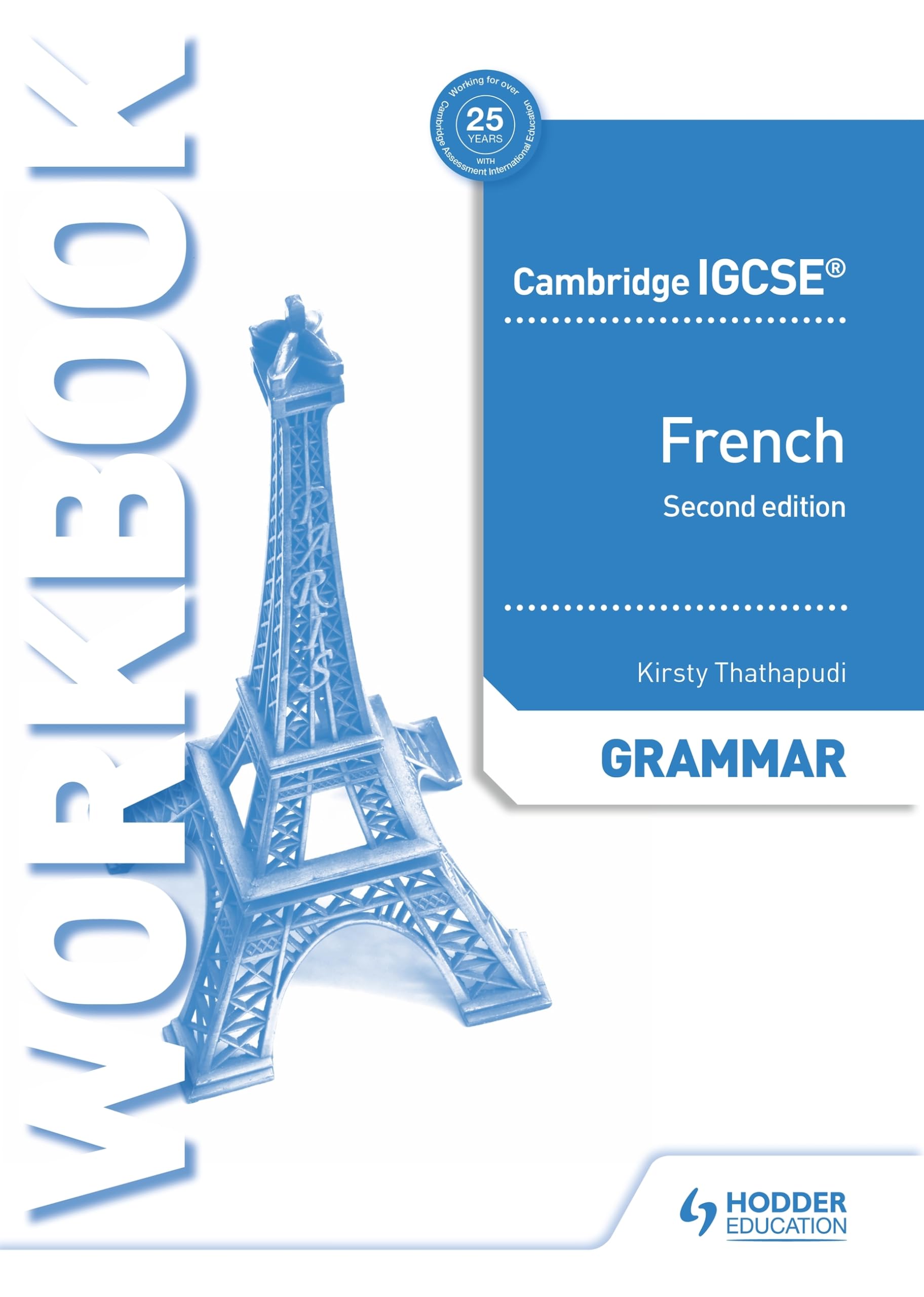 Cambridge Igcse French Grammar Workbook, 2/E: Hodder Education Group