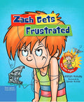 Zach Gets Frustrated (Zach Rules Series)