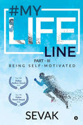 #Mylifeline : Part  Iii: Being SelfMotivated