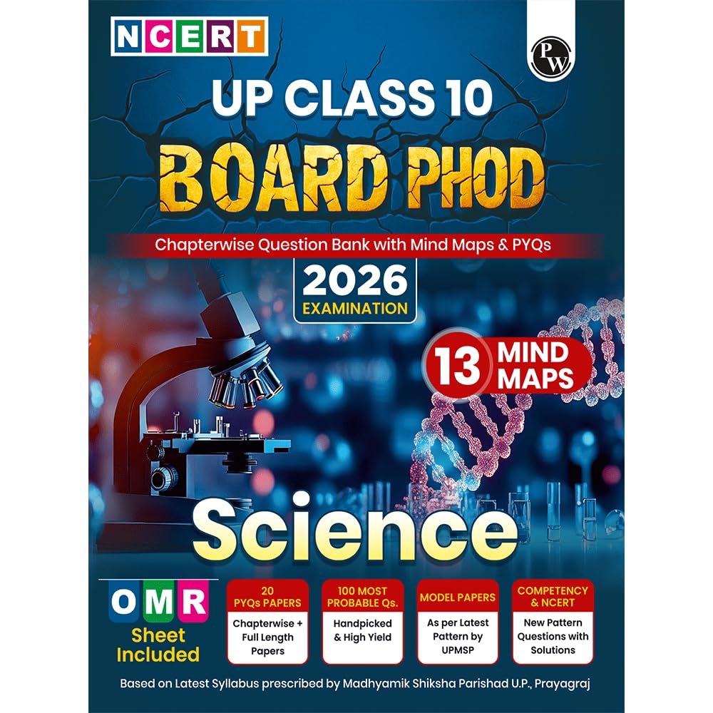 PW UP Board Phod Class 10 Science Question Bank Chapterwise with 14 Mind Maps and PYQs For 2026 Board Exam | 100 Most Probable Q