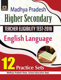 MADHYA PRADESH HIGHER SECONDARY TEACHER ELIGIBILITY TEST2018 ENGLISH LANGUAGE 12 PRACTICE SETS