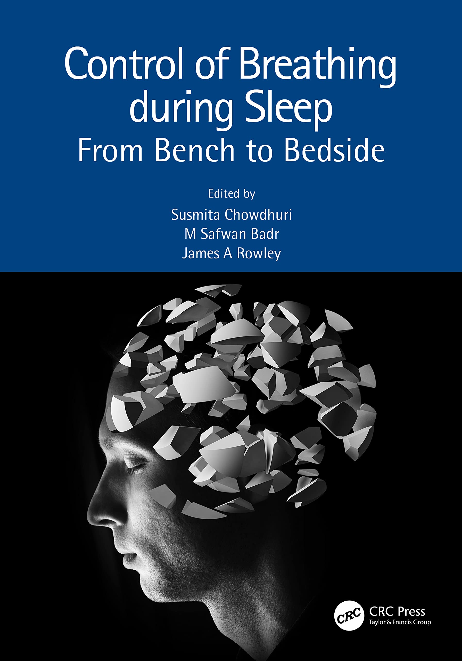 CONTROL OF BREATHING DURING SLEEP FROM BENCH TO BEDSIDE (PB 2023)