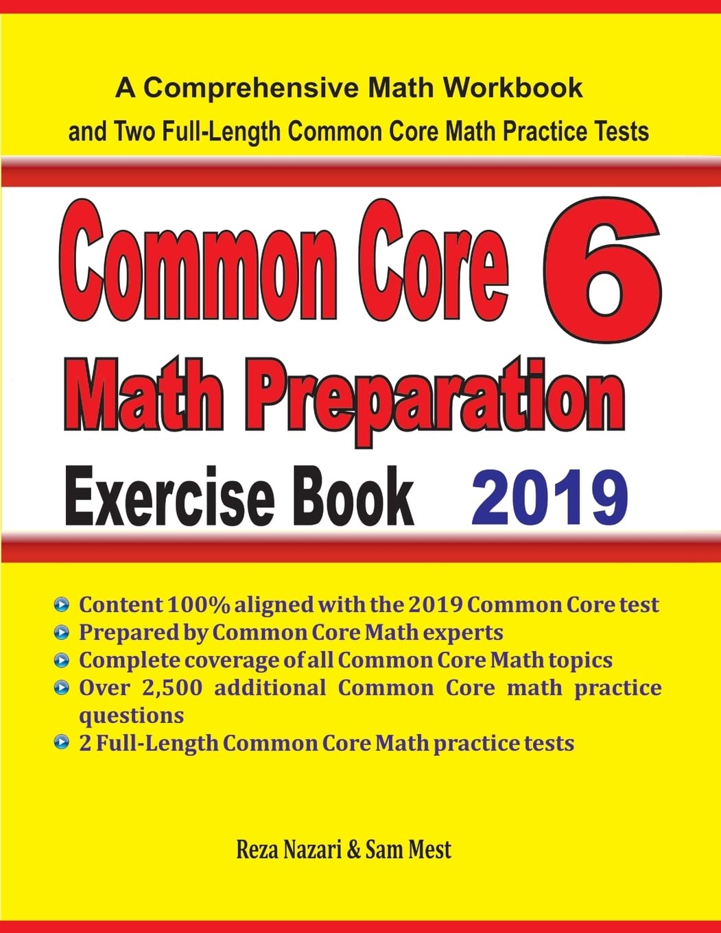 Common Core 6 Math Preparation Exercise Book: A Comprehensive Math Workbook and Two FullLength Common Core 6 Math Practice Test