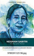 Heisnam Sabitri: The Way Of The Thamoi (P.B)