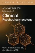 Schatzbergs Manual of Clinical Psychopharmacology (10)