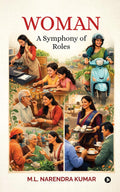 Woman  A Symphony of Roles