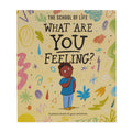 WHAT ARE YOU FEELING