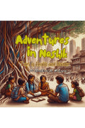 Adventures in Nashik: Tales of Health and Wonder