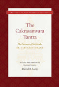 The Cakrasamvara Tantra (the Discourse of Sri Heruka)
