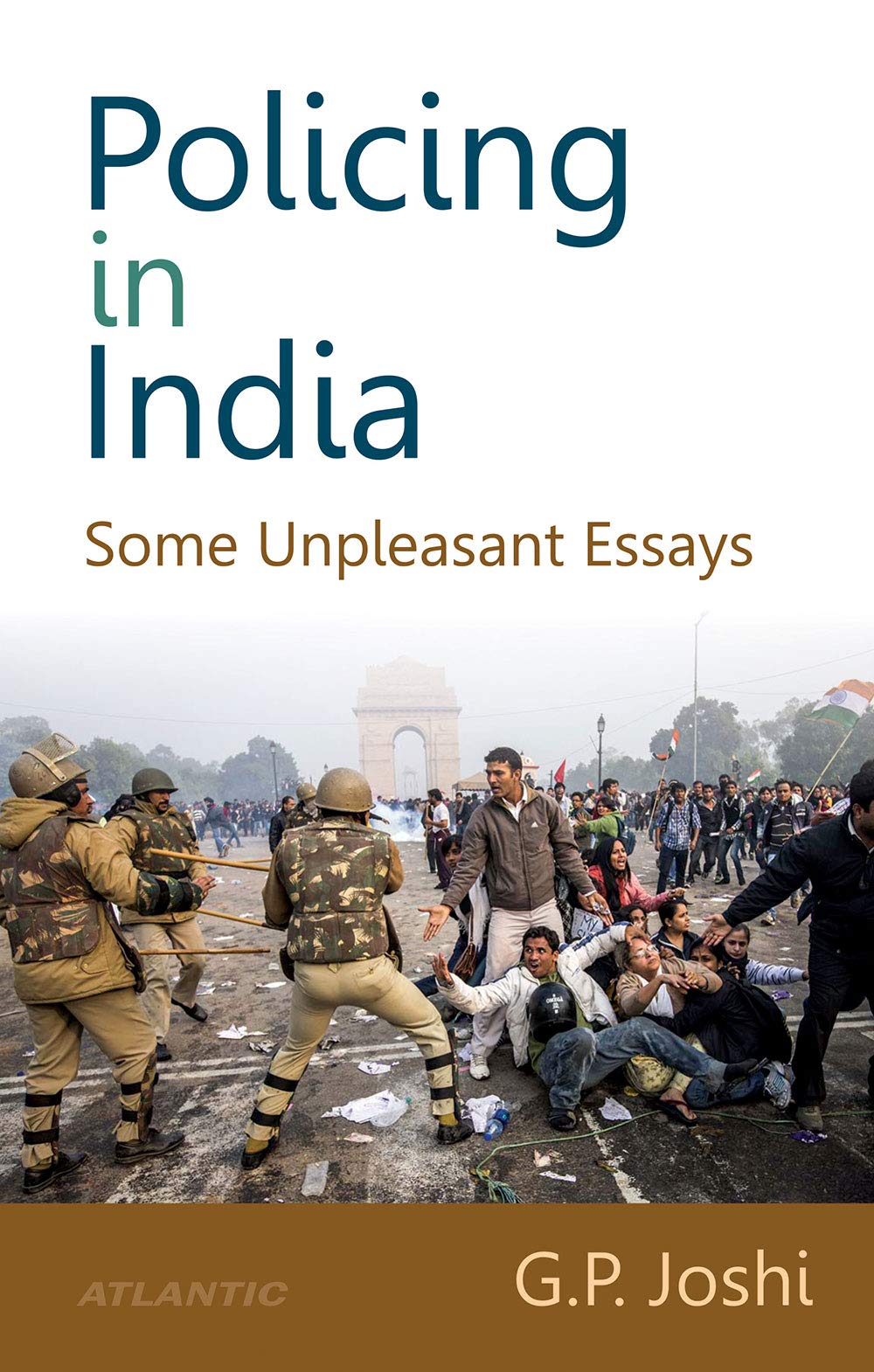 Policing in India: Some Unpleasant Essays