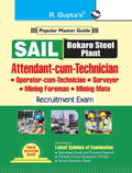 SAIL  Bokaro Steel Plant: AttendantcumTechnician/OperatorcumTechnician/Surveyor/Mining Foreman/Mining Mate Recruitment Exam