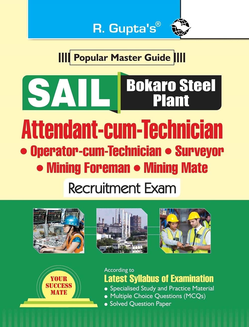 SAIL  Bokaro Steel Plant: AttendantcumTechnician/OperatorcumTechnician/Surveyor/Mining Foreman/Mining Mate Recruitment Exam