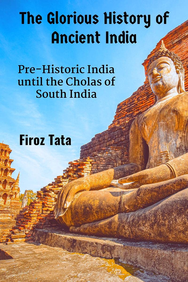 The Glorious History Of Ancient India