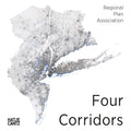 Four Corridors: Design Initiative for RPAs Fourth Regional Plan