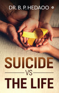 Suicide Vs The Life : Way To Happiness