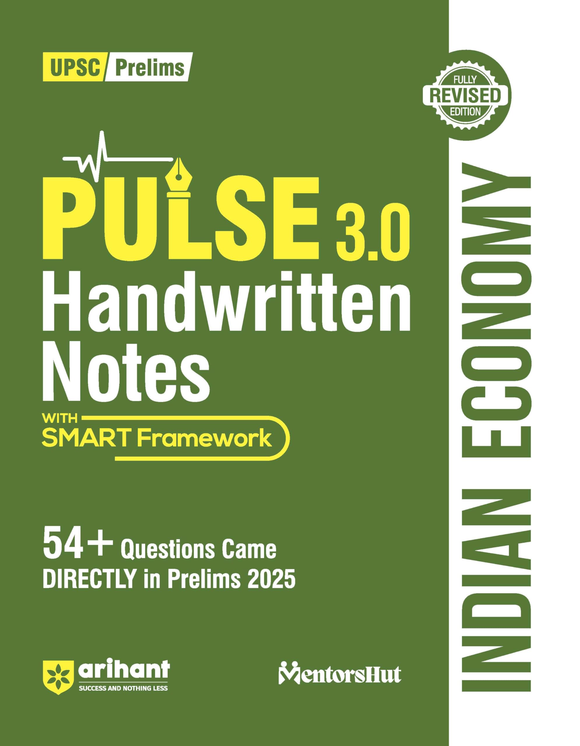 Arihant PULSE 3.0 UPSC Handwritten Notes Indian Economy | Fully Revised Edition with SMART Framework | for UPSC Prelims, State P