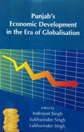 Punjabs Economic Development in the Era of Globalisation