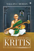 Sri Kamalamba Navavarna Kritis Of Sri Muthuswami Dikshitar