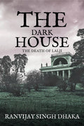 The Dark House : The Death Of Lalji