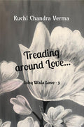 Treading around Love... : Ishq Wala Love  3