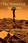 The immortal soldiers : A soldier never off duty