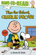 Time for School, Charlie Brown: ReadytoRead Level 2 (Peanuts)