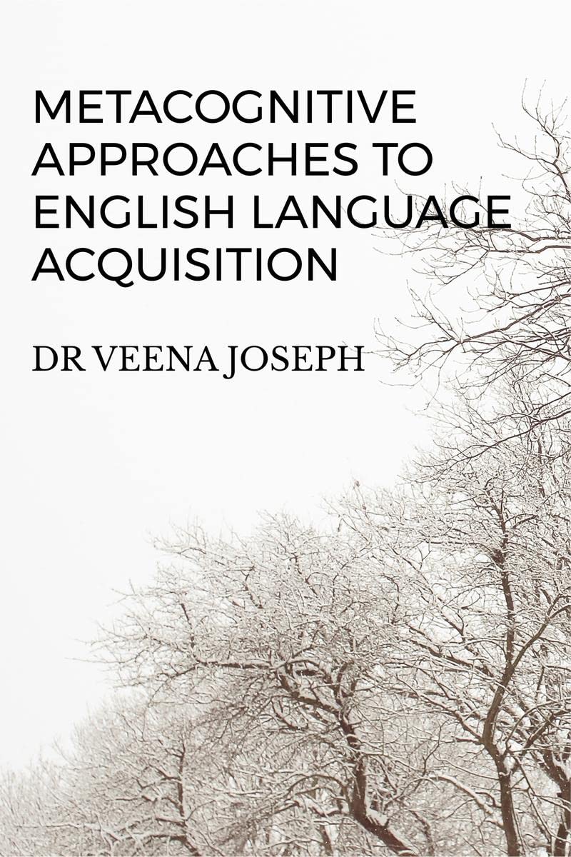 METACOGNITIVE APPROACHES TO ENGLISH LANGUAGE ACQUISITION