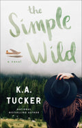 Simple Wild: A Novel