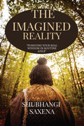 The Imagined Reality: PURSUING YOUR REAL WISDOM IN ROUTINE AISLE