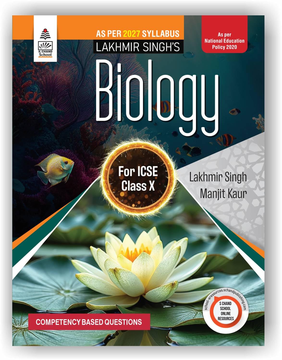 Lakhmir Singh Biology for ICSE Class 10 (202627 for ICSE Exams) | As Per Latest 2027 Syllabus, Based on NEP (2020) | MCQs, CBQs