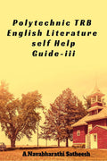 Polytechnic Trb English Literature Self Help GuideIii