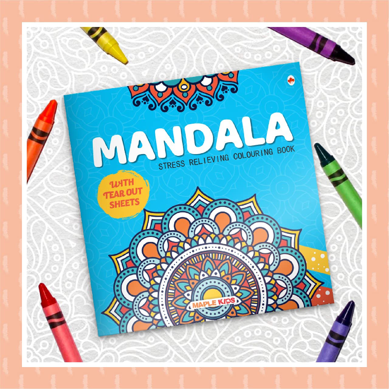 Mandala Art  Adult Colouring Book with Tear Out Sheets  Age 4+  Painting, Drawing and Colouring  Colouring Activity Book