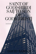 Saint Of God[Shirdi Sai] To Son Of God[Christ] : Faith Healing Initiates One Day