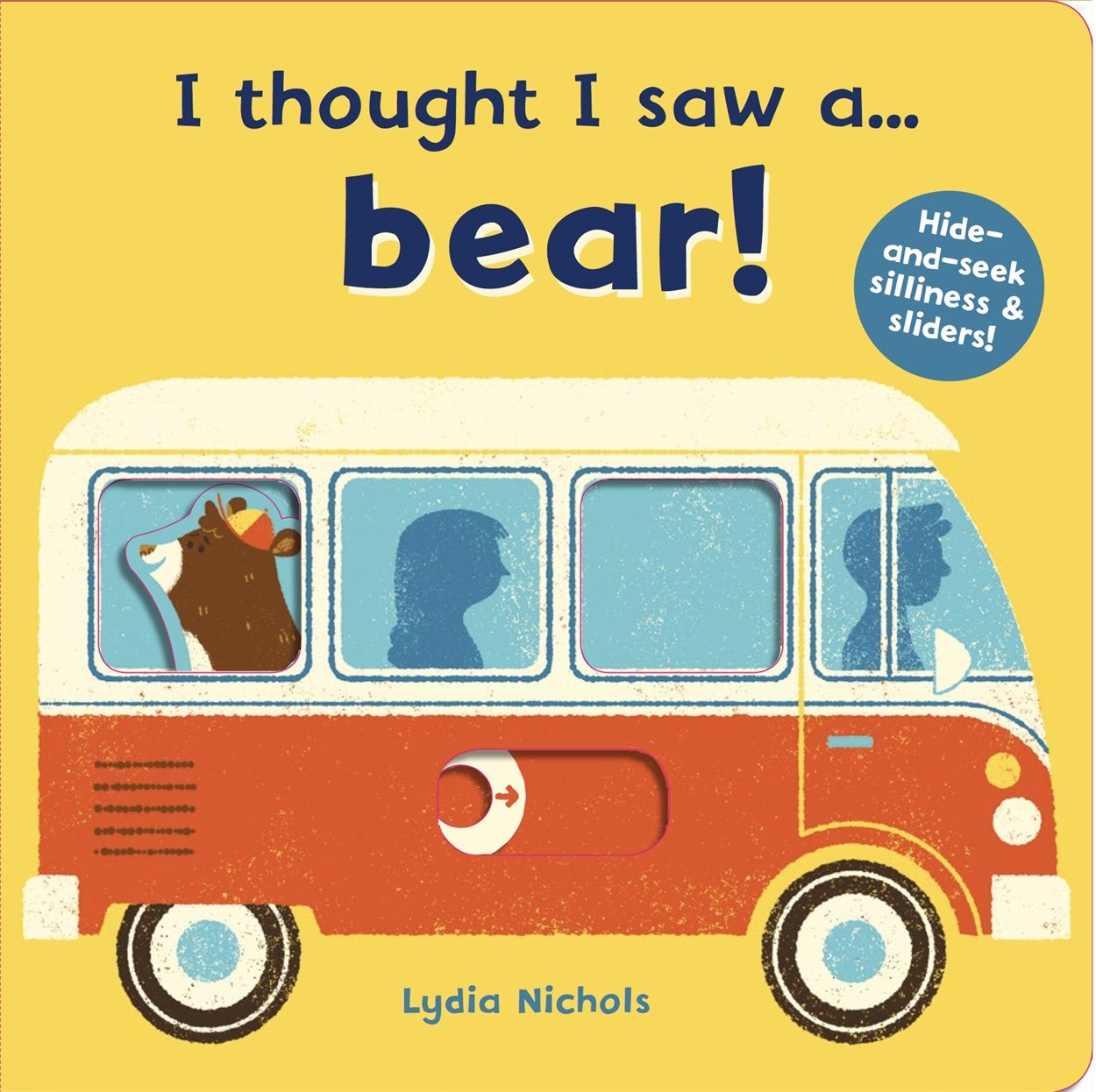 I Thought I Saw A Bear