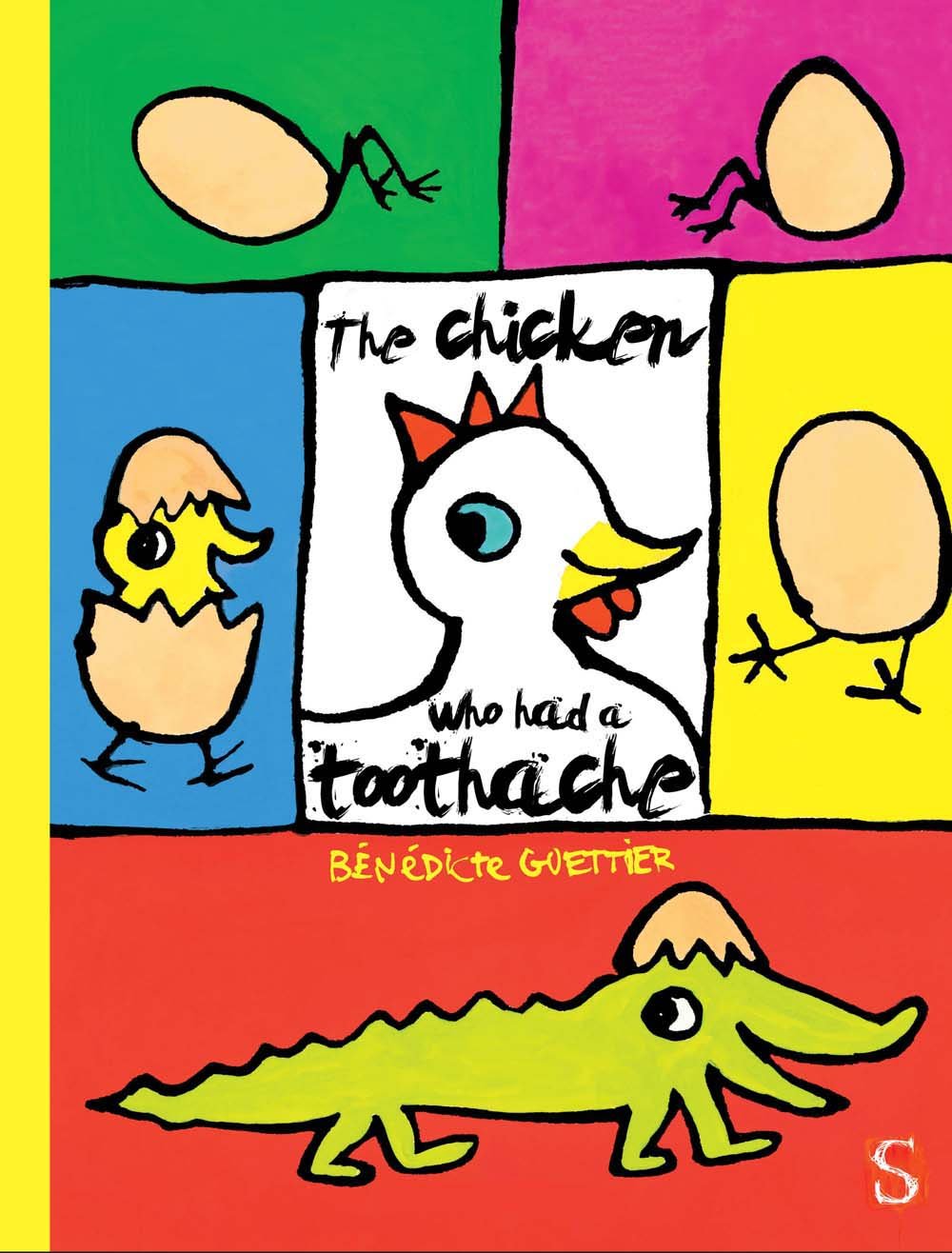 The Chicken Who Had a Toothache (Big Picture Books)